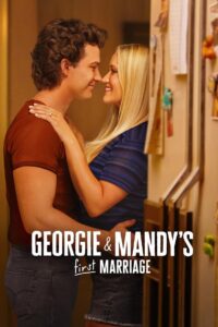 Georgie & Mandy’s First Marriage: Season 2