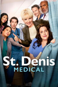 St. Denis Medical: Season 1